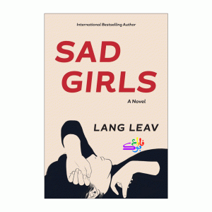 رمان اورجینال انگلیسی دختران غمگین Sad Girls